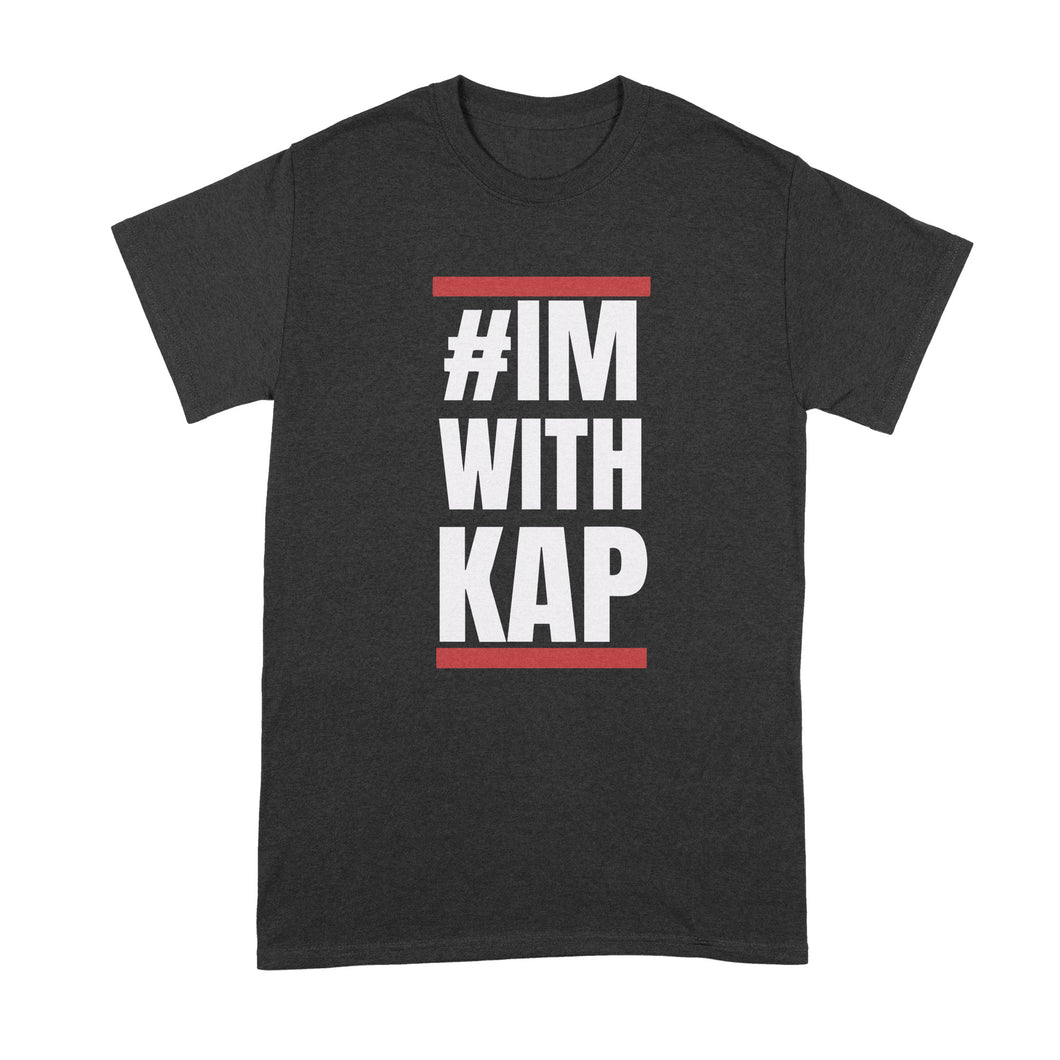 Im With Kap Shirt Youth Kaepernick Shirt Youth