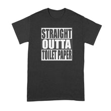 Straight Outta Toilet Paper Shirt Toilet Paper Crisis Coronavirus Toilet Paper Funny Coronavirus Shirt