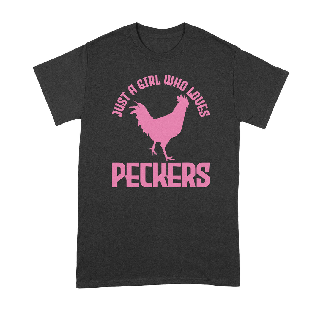 Just A Girl Who Loves Peckers Shirt A Girl Who Loves Peckers Tshirt