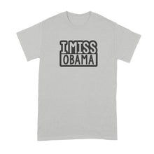 I Miss Obama T Shirt Barack Obama Tshirt