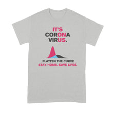 Flatten The Curve Shirt Coronavirus Shirt Social Distancing T Shirt Stay Home Save Lives