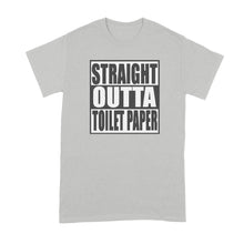 Straight Outta Toilet Paper Shirt Toilet Paper Crisis Coronavirus Toilet Paper Funny Coronavirus Shirt