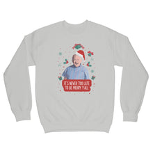 Leslie Jordan Christmas Sweater Sweatshirt It's Never Too Late to be Merry Y'all