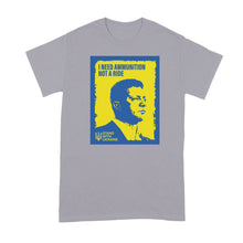 Zelensky Shirt I Need Ammunition Not a Ride Tshirt Volodymyr Zelensky Tee Shirt