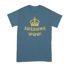King George Awesome Wow Shirt King George Hamilton Tshirt