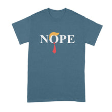 Trump Nope Shirt Anti Trump Nope Tshirt