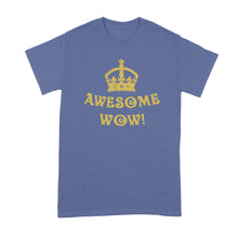 King George Awesome Wow Shirt King George Hamilton Tshirt