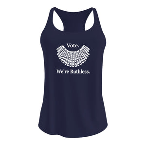 Vote Were Ruthless Tank Top Womens Vote We Are Ruthless Tshirt Women Tanks RBG Ruth Bader Ginsburg We're
