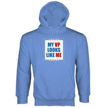 My VP Looks Like Me Hoodie Kamala Harris Hoodie My Vice President Looks Like Me