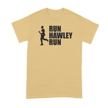 Josh Hawley Running Shirt Run Hawley Run Tshirt