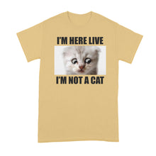 Im Here Live Im Not A Cat Shirt I'm Here Live I'm Not a Cat T-Shirt Cat Zoom Lawyer