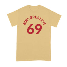 Mrs Grealish Shirt Mrs Grealish 69 Shirt