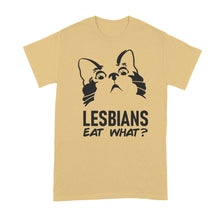 Lesbians Eat What Shirt Funny Lesbian Shirts LGBTQ Tshirt