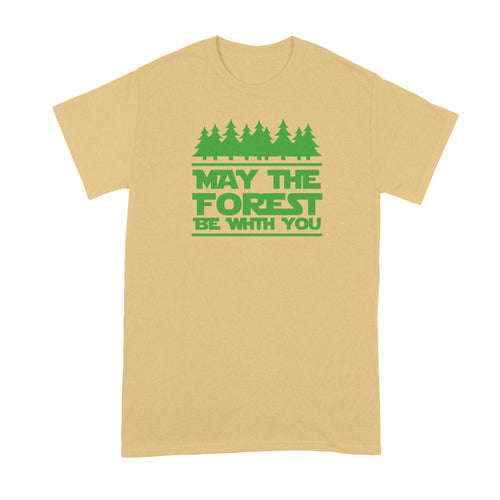 May the Forest Be With You Tshirt Nature Lover Shirt Funny Camping Shirts