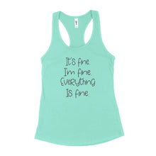 Im Fine Its Fine Everything is Fine Tank Top Cute Saying Tank Tops for Women