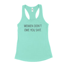 Women Dont Owe You Tank Top Women Don’t Owe You Shit Tank