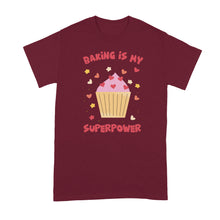 Workspace Baking is my superpower Baker Tshirt Baking is my Superpower Shirt