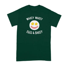 Wakey Wakey Eggs and Bakey Shirt