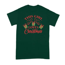 This Girl Loves Christmas Shirt Just a Girl Who Loves Christmas Tshirt