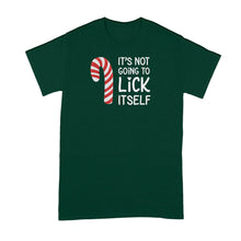 Its Not Going to Lick Itself Shirt Candy Cane Tshirt Funny Christmas T Shirts