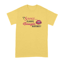 Im a Savage Classy Bougie Ratchet Shirt Imma Savage Classy Bougie Ratchet Shirt