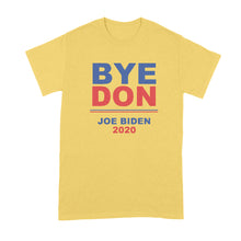 Byedon T Shirt Bye Don 2020 Shirt Joe Biden Shirt