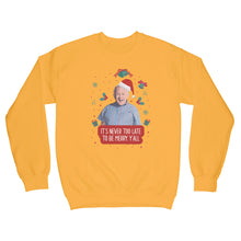Leslie Jordan Christmas Sweater Sweatshirt It's Never Too Late to be Merry Y'all