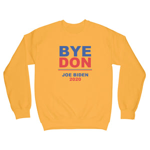 Byedon Sweatshirt Bye Don 2020 Joe Biden Sweatshirt