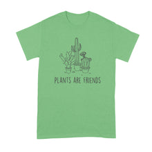 Plants Are Friends Shirt Plants Are My Friends Shirt