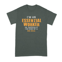 I'm An Essential Worker T Shirt Im An Essential Worker Shirt