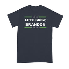 Lets Grow Brandon Shirt Dank Brandon Dark Meme Tshirt