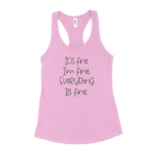 Im Fine Its Fine Everything is Fine Tank Top Cute Saying Tank Tops for Women