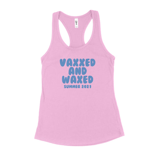 Vaxxed and Waxed Tank Vaxxed Tshirt Women
