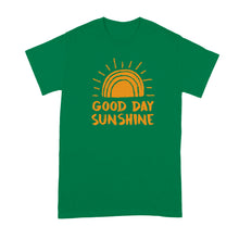 Good Day Sunshine Shirt Good Morning Tshirt