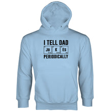 I Tell Dad Jokes Periodically Hoodie Dad Periodic Table Hoodie