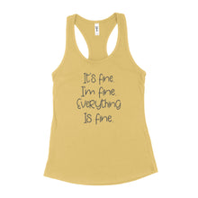 Im Fine Its Fine Everything is Fine Tank Top Cute Saying Tank Tops for Women