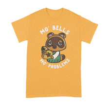 Tom Nook Shirt Mo Bells Mo Problems T Shirt Forever a Loan