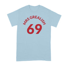 Mrs Grealish Shirt Mrs Grealish 69 Shirt