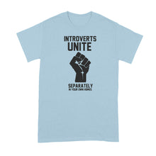 Introvert Shirt Introverts Unite Separately in Your Homes Tshirt Funny Introvert Shirts
