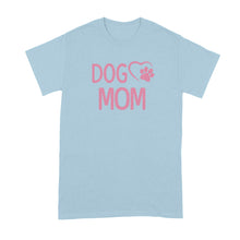 Dog Mom Shirt Best Dog Mom Ever Tshirt