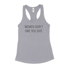 Women Dont Owe You Tank Top Women Don’t Owe You Shit Tank