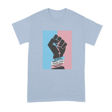 Black Trans Lives Matter Shirt Black Trans Tshirt Trans Rights T Shirt