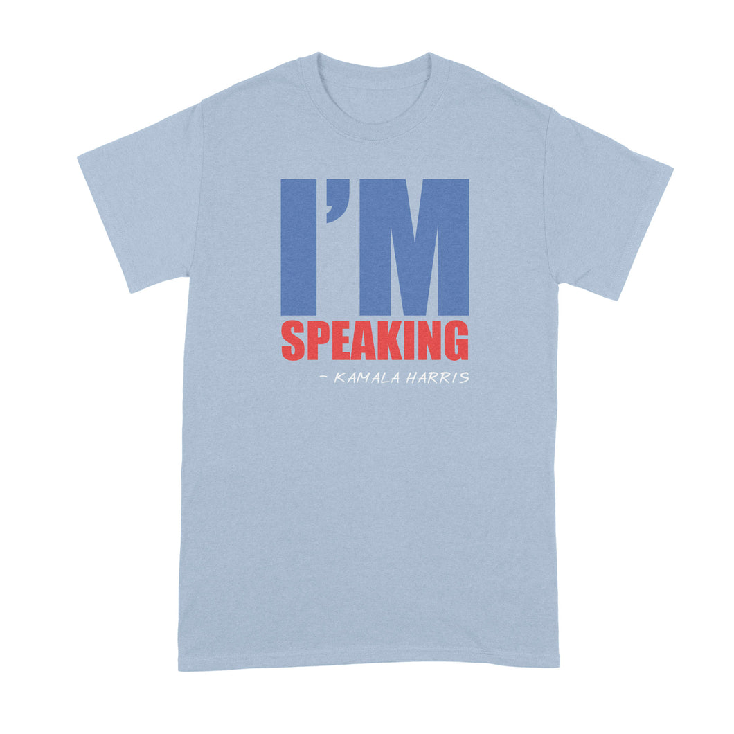 Im Speaking Shirt Kamala Harris I'm Speaking T Shirt