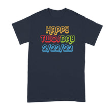 Happy Twosday 2022 Shirt 2 22 22 Shirts Twos Day Tshirts