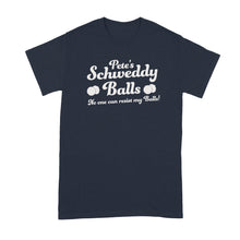 Schweddy Balls Tshirt Schweddy Balls Shirt Schweddy Balls Christmas