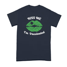 Kiss Me Im Vaccinated Shirt Irish Vaccinated Shirt Kiss Me I’m Vaccinated