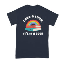 Take a Look Its in a Book Tshirt Books Lover Shirt