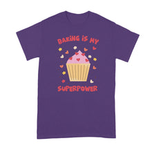 Workspace Baking is my superpower Baker Tshirt Baking is my Superpower Shirt
