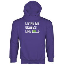 Living My Okayest Life Hoodie Funny Okay Hoodies Sweatshirt Worlds Okayest