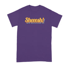 Sheesh Tshirt Sheesh Meme Shirt